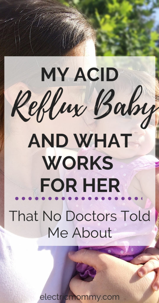 My Acid Reflux Baby and What Works for Her (That No Doctor Told Me