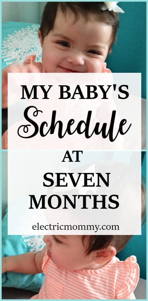 My Baby's Schedule at Seven Months - It has been a rough start with our second baby but she has finally settled into a routine! Here is what her day looks like. | Baby Schedule 7 Months, Baby Sleep Schedule 7 Months, Baby Feeding Schedule 7 Months