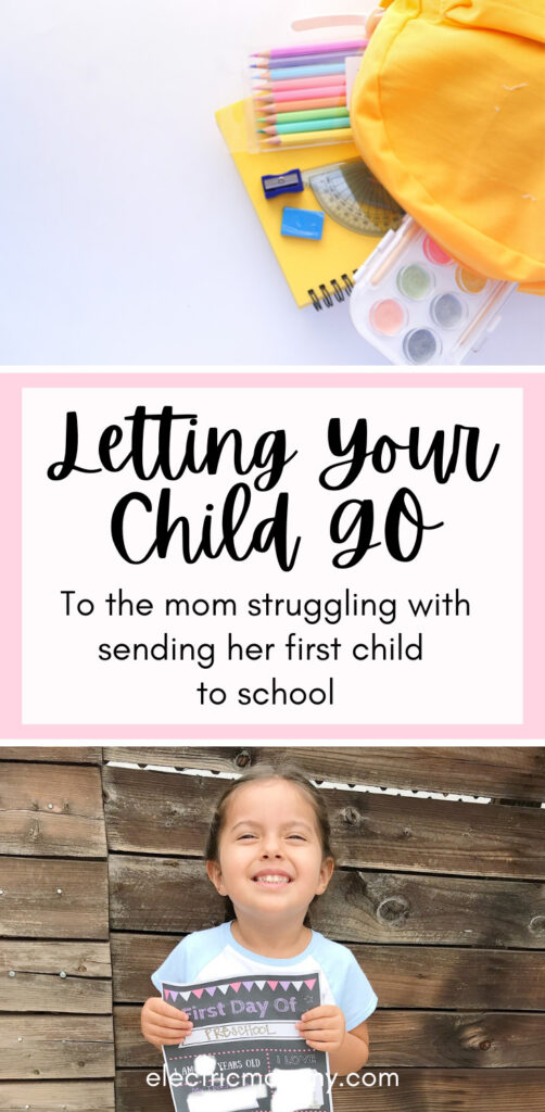 letting your child go, back to school emotions, separation anxiety, letting go