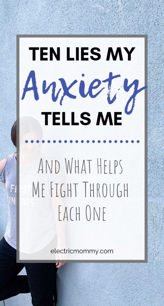 Anxiety makes me feel like I'm constantly fighting a war in my head. It also tries to bring me down but I'm determined to kick it's butt. Here are the most common lies I hear in my head and how I fight through them. | Anxiety and Depression | Anxiety Posts | Anxiety Blog Posts |Life with Anxiety | Life with Anxiety Disorder | Panic Attacks | Generalized Anxiety Disorder | Symptoms of Generalized Anxiety Disorder | Moms with Anxiety #anxiety #gad #panicattacks #yourenotalone #mentalhealth #endthestigma #momswithanxiety #anxiousmama