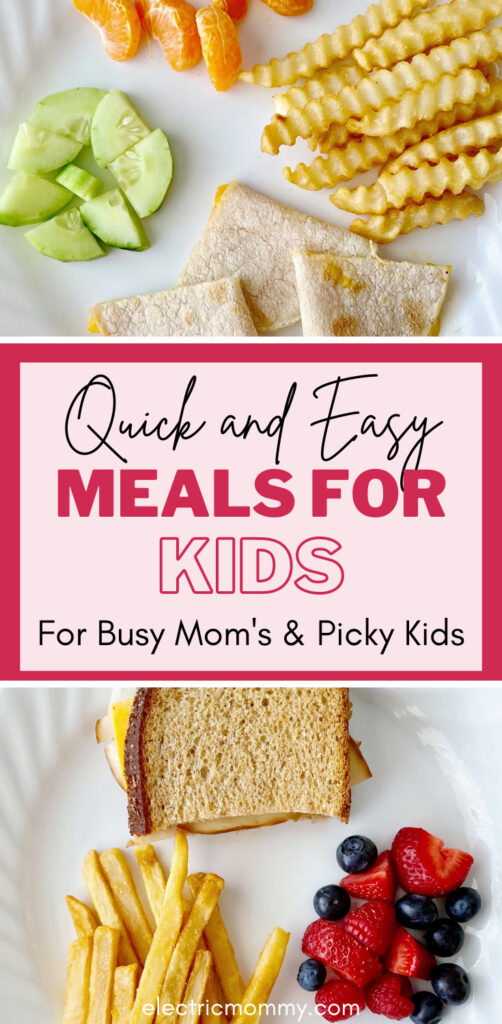 Quick and Easy Meals for Kids