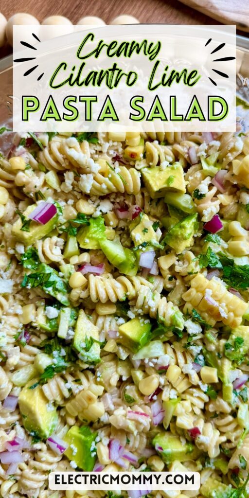close up of creamy cilantro lime pasta salad in a bowl