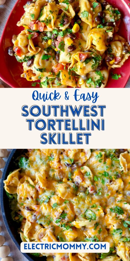 southwest tortellini skillet pinterest image